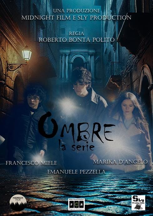 locandina-ombre-Copy Al Cinema Modernissimo Prima della serie TV 'Ombre': un viaggio tra i misteri di Napoli