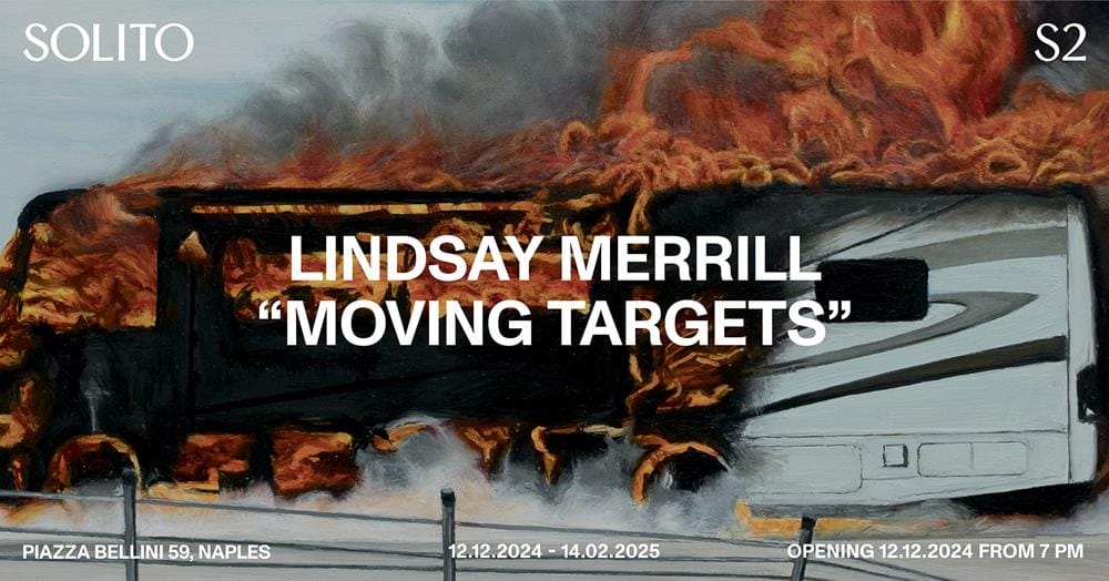LMerrill_moving-targets_invito_-Copy Moving Targets: alla S2 - Gallerie Solito prima personale italiana di Lindsay Merrill