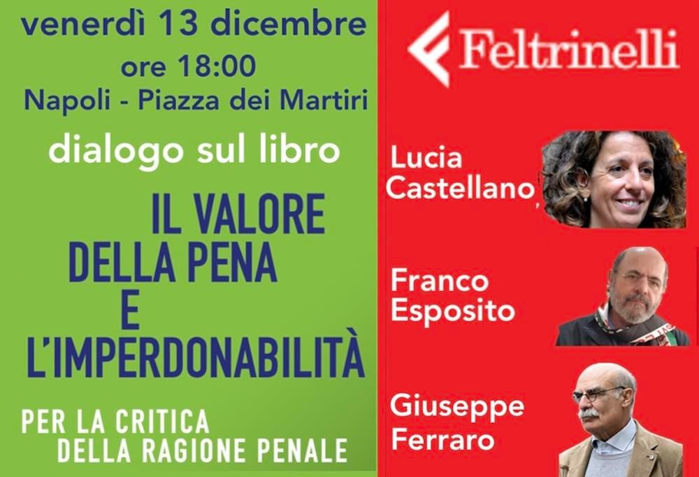locandina-resentazione-Il-valore-della-pena-Copy Il Valore della Pena e l'Imperdonabilità: una critica della ragione penale di Giuseppe Ferraro