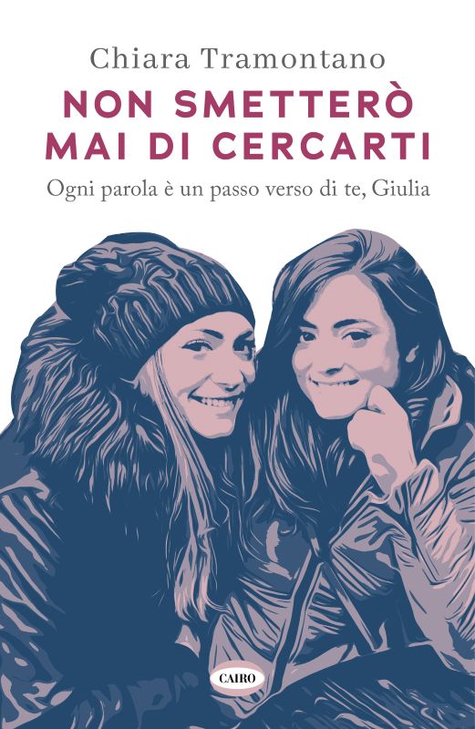 Cover-tramontano-copertina Chiara Tramontano: Non smetterò mai di cercarti: per Giulia e Thiago e lottare contro il femminicidio