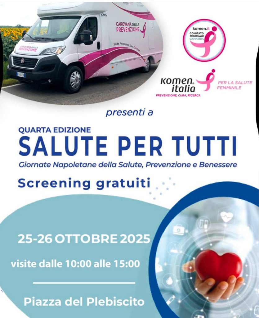 locandina-screening-2-26-ottobre-1200-835x1024 Le Carovane della Prevenzione di Komen tornano a Napoli: visite gratuite in Piazza del Plebiscito
